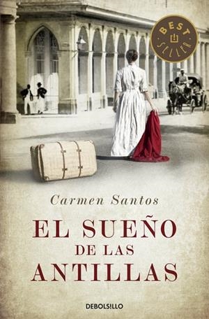 EL SUEÑO DE LAS ANTILLAS | 9788490327715 | SANTOS,CARMEN | Libreria Geli - Librería Online de Girona - Comprar libros en catalán y castellano