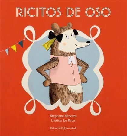 RICITOS DE OSO | 9788426140883 | SERVANT,STÉPHANE/LA SAUX,LAETITIA | Libreria Geli - Librería Online de Girona - Comprar libros en catalán y castellano