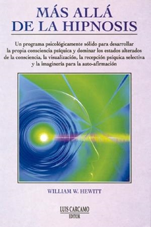 MAS ALLA DE LA HIPNOSIS | 9788476270530 | HEWITT,WILLIAM | Llibreria Geli - Llibreria Online de Girona - Comprar llibres en català i castellà
