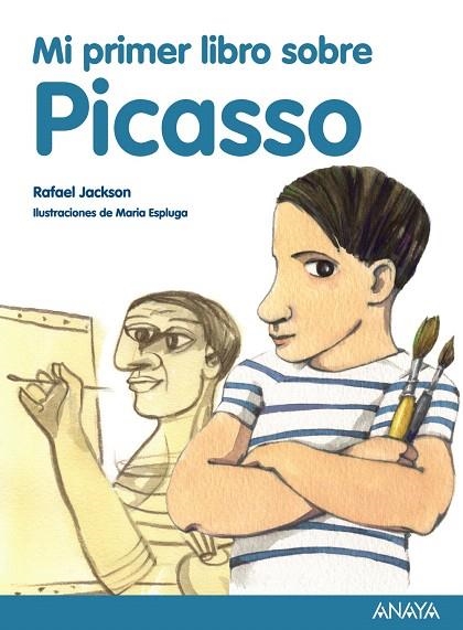 MI PRIMER LIBRO SOBRE PICASSO | 9788467861136 | JACKSON,RAFAEL | Llibreria Geli - Llibreria Online de Girona - Comprar llibres en català i castellà