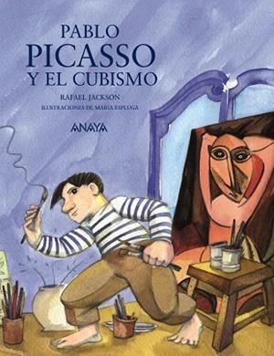 PABLO PICASSO Y EL CUBISMO | 9788467861129 | JACKSON,RAFAEL | Llibreria Geli - Llibreria Online de Girona - Comprar llibres en català i castellà