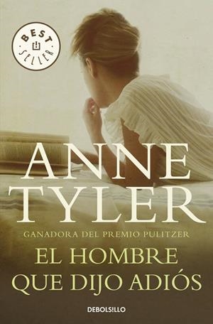 EL HOMBRE QUE DIJO ADIÓS | 9788490327555 | TYLER,ANNE | Llibreria Geli - Llibreria Online de Girona - Comprar llibres en català i castellà