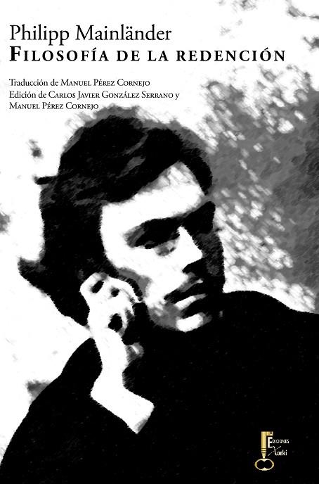 FILOSOFÍA DE LA REDENCIÓN | 9788494150555 | MAINLANDER,PHILIPP | Libreria Geli - Librería Online de Girona - Comprar libros en catalán y castellano