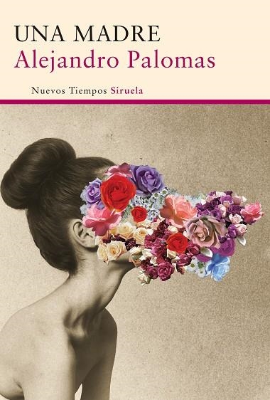 UNA MADRE | 9788416120437 | PALOMAS,ALEJANDRO | Libreria Geli - Librería Online de Girona - Comprar libros en catalán y castellano