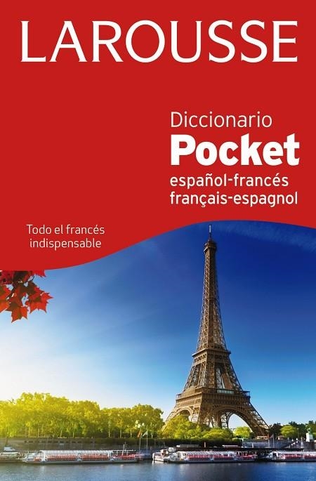 DICCIONARIO LAROUSSE POCKET FRANÇAIS-ESPAGNOL/ESPAÑOL-FRANCÉS | 9788415411055 | Libreria Geli - Librería Online de Girona - Comprar libros en catalán y castellano