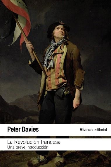 LA REVOLUCIÓN FRANCESA.UNA BREVE INTRODUCCIÓN | 9788420686165 | DAVIES,PETER | Llibreria Geli - Llibreria Online de Girona - Comprar llibres en català i castellà