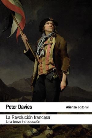 LA REVOLUCIÓN FRANCESA.UNA BREVE INTRODUCCIÓN | 9788420686165 | DAVIES,PETER | Llibreria Geli - Llibreria Online de Girona - Comprar llibres en català i castellà