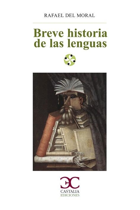 BREVE HISTORIA DE LAS LENGUAS | 9788497405911 | DEL MORAL,RAFAEL | Llibreria Geli - Llibreria Online de Girona - Comprar llibres en català i castellà