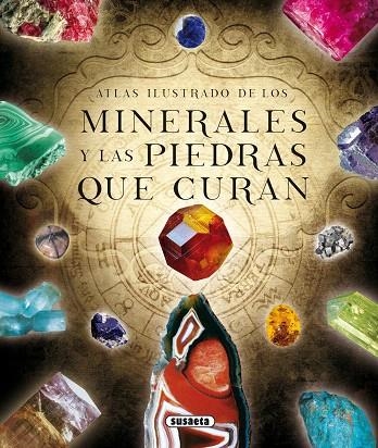 ATLAS ILUSTRADO DE LOS MINERALES Y LAS PIEDRAS QUE CURAN | 9788467731644 | DUDA,RUDOLF/REJL,LUBOS/ALCARAZ,JOSÉ LUIS | Libreria Geli - Librería Online de Girona - Comprar libros en catalán y castellano