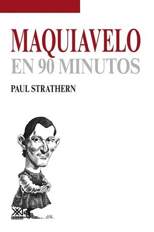 MAQUIAVELO EN 90 MINUTOS | 9788432316692 | STRATHERN,PAUL | Libreria Geli - Librería Online de Girona - Comprar libros en catalán y castellano