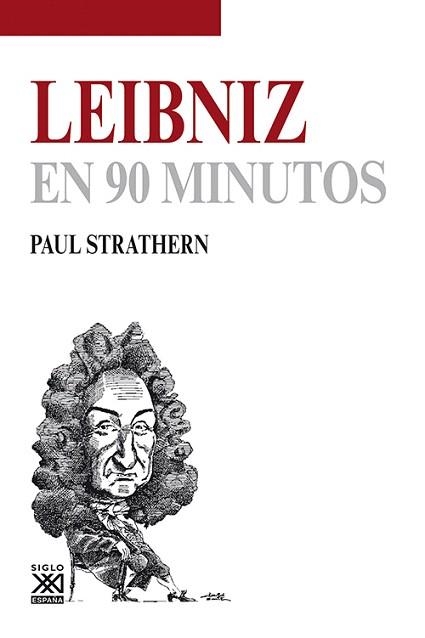 LEIBNIZ EN 90 MINUTOS | 9788432316678 | STRATHERN,PAUL | Llibreria Geli - Llibreria Online de Girona - Comprar llibres en català i castellà