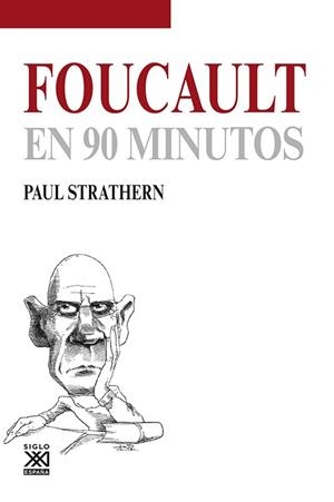 FOUCAULT EN 90 MINUTOS | 9788432316784 | STRATHERN,PAUL | Libreria Geli - Librería Online de Girona - Comprar libros en catalán y castellano