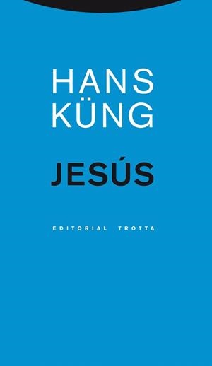 JESÚS | 9788498795059 | KÜNG,HANS | Llibreria Geli - Llibreria Online de Girona - Comprar llibres en català i castellà