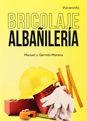 ALBAÑILERÍA | 9788428399678 | GARRIDO MORENO,J.MANUEL | Llibreria Geli - Llibreria Online de Girona - Comprar llibres en català i castellà
