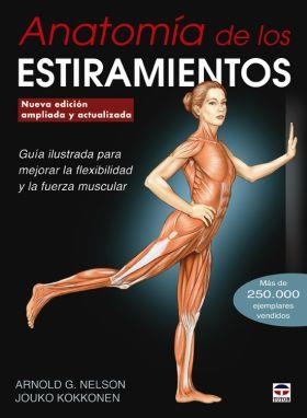 ANATOMÍA DE LOS ESTIRAMIENTOS(NUEVA EDICION) | 9788479029722 | NELSON,ARNOLD G./KOKKONEN,JOUKO | Libreria Geli - Librería Online de Girona - Comprar libros en catalán y castellano