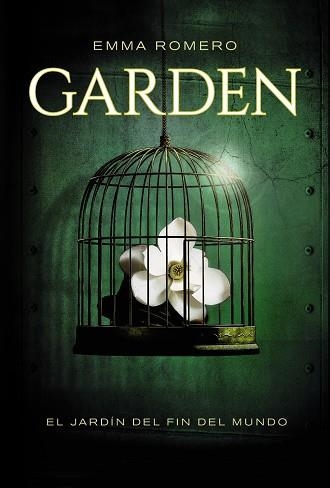 GARDEN.EL JARDÍN DEL FIN DEL MUNDO | 9788467840803 | ROMERO,EMMA | Llibreria Geli - Llibreria Online de Girona - Comprar llibres en català i castellà