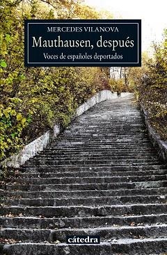 MAUTHAUSEN,DESPUÉS.VOCES DE ESPAÑOLES DEPORTADOS | 9788437632865 | VILANOVA,MERCEDES | Libreria Geli - Librería Online de Girona - Comprar libros en catalán y castellano