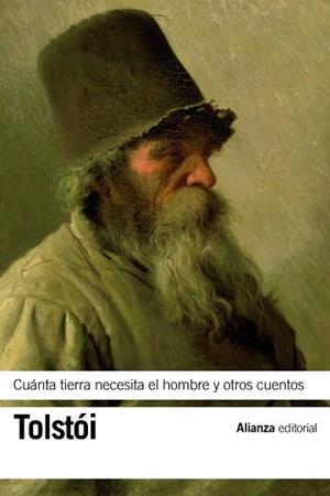 CUÁNTA TIERRA NECESITA EL HOMBRE Y OTROS CUENTOS | 9788420685915 | TOLSTÓI,LEV | Libreria Geli - Librería Online de Girona - Comprar libros en catalán y castellano