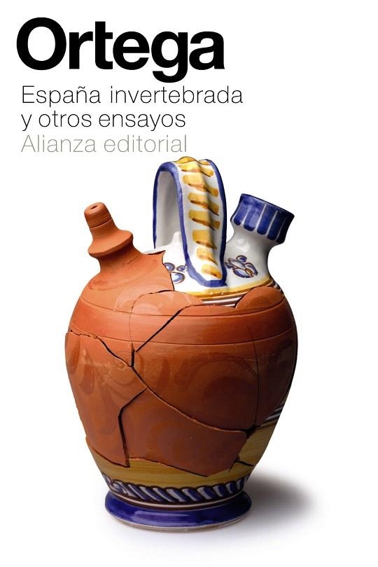 ESPAÑA INVERTEBRADA Y OTROS ENSAYOS | 9788420686080 | ORTEGA Y GASSET,JOSÉ | Libreria Geli - Librería Online de Girona - Comprar libros en catalán y castellano