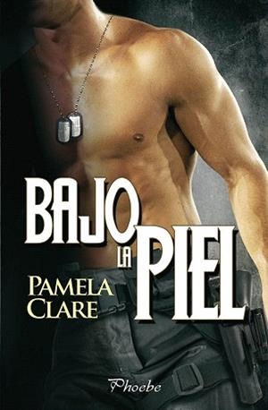 BAJO LA PIEL | 9788415433231 | CLARE,PAMELA | Llibreria Geli - Llibreria Online de Girona - Comprar llibres en català i castellà