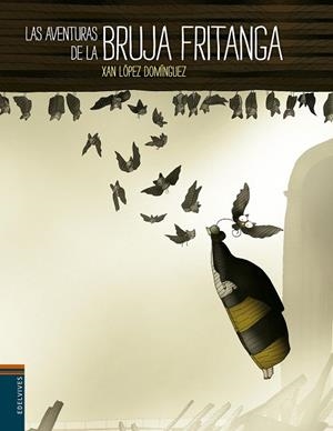 LAS AVENTURAS DE LA BRUJA FRITANGA | 9788426391667 | LOPEZ DOMINGUEZ,XAN | Libreria Geli - Librería Online de Girona - Comprar libros en catalán y castellano