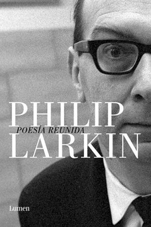 POESÍA REUNIDA | 9788426422606 | LARKIN,PHILIP | Libreria Geli - Librería Online de Girona - Comprar libros en catalán y castellano