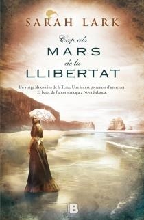 CAP ALS MARS DE LA LLIBERTAT | 9788466654920 | LARK,SARAH | Llibreria Geli - Llibreria Online de Girona - Comprar llibres en català i castellà