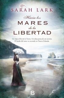 HACIA LOS MARES DE LA LIBERTAD | 9788466654913 | LARK,SARAH | Llibreria Geli - Llibreria Online de Girona - Comprar llibres en català i castellà