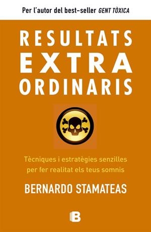 RESULTATS EXTRAORDINARIS | 9788466654890 | STAMATEAS,BERNARDO | Llibreria Geli - Llibreria Online de Girona - Comprar llibres en català i castellà