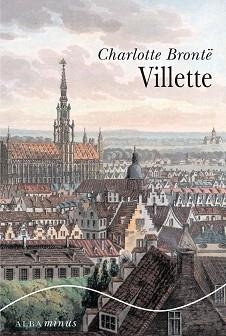 VILLETTE | 9788490650066 | BRONTË,CHARLOTTE | Libreria Geli - Librería Online de Girona - Comprar libros en catalán y castellano
