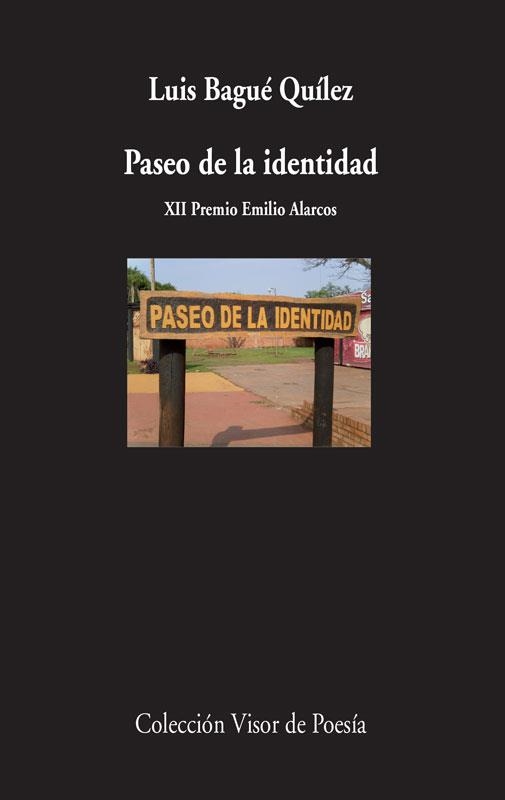 PASEO DE LA IDENTIDAD | 9788498958591 | BAGUÉ QUÍLEZ,LUIS | Libreria Geli - Librería Online de Girona - Comprar libros en catalán y castellano