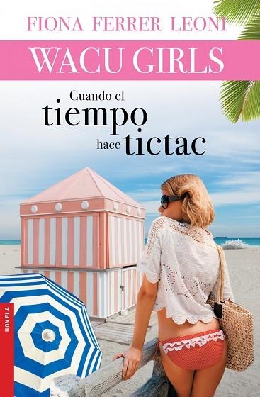 WACU GIRLS.CUANDO EL TIEMPO HACE TICTAC | 9788427041127 | FERRER LEONI,FIONA | Llibreria Geli - Llibreria Online de Girona - Comprar llibres en català i castellà