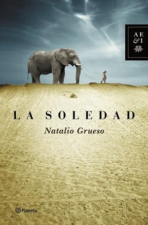 LA SOLEDAD | 9788408127833 | GRUESO,NATALIO | Libreria Geli - Librería Online de Girona - Comprar libros en catalán y castellano