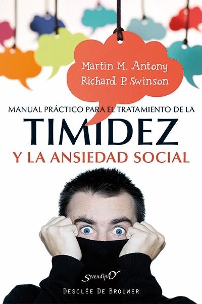 MANUAL PRÁCTICO PARA EL TRATAMIENTO DE LA TIMIDEZ Y LA ANSIEDAD SOCIAL | 9788433027115 | ANTONY,MARTIN M./SWINSON,RICHARD P. | Llibreria Geli - Llibreria Online de Girona - Comprar llibres en català i castellà