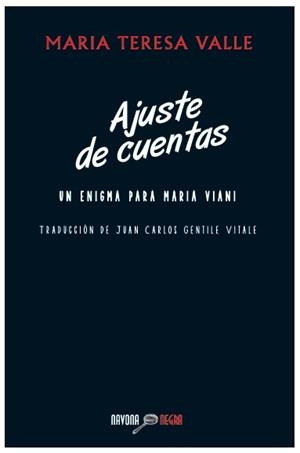 AJUSTE DE CUENTAS.UN ENIGMA PARA MARIA VIANI | 9788492840885 | VALLE,MARÍA TERESA | Llibreria Geli - Llibreria Online de Girona - Comprar llibres en català i castellà
