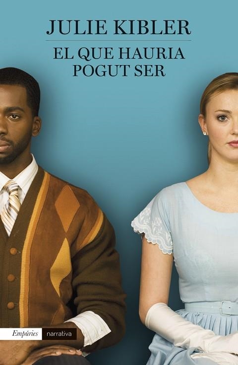 EL QUE HAURIA POGUT SER | 9788497874090 | KIBLER,JULIE | Libreria Geli - Librería Online de Girona - Comprar libros en catalán y castellano