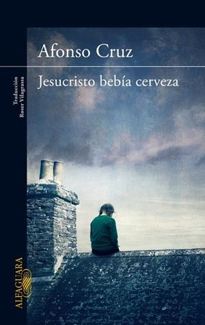 JESUCRISTO BEBÍA CERVEZA | 9788420414904 | CRUZ,ALFONSO | Llibreria Geli - Llibreria Online de Girona - Comprar llibres en català i castellà