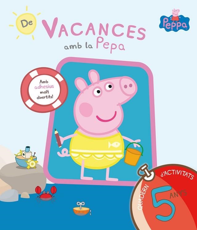VACANCES AMB LA PEPA(QUADERN D'ACTIVITATS 5 ANYS) | 9788437200712 | Llibreria Geli - Llibreria Online de Girona - Comprar llibres en català i castellà