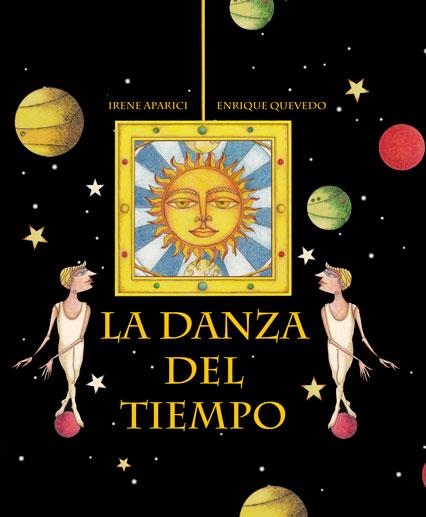 LA DANZA DEL TIEMPO | 9788416078042 | APARICI,IRENE/QUEVEDO,ENRIQUE | Llibreria Geli - Llibreria Online de Girona - Comprar llibres en català i castellà