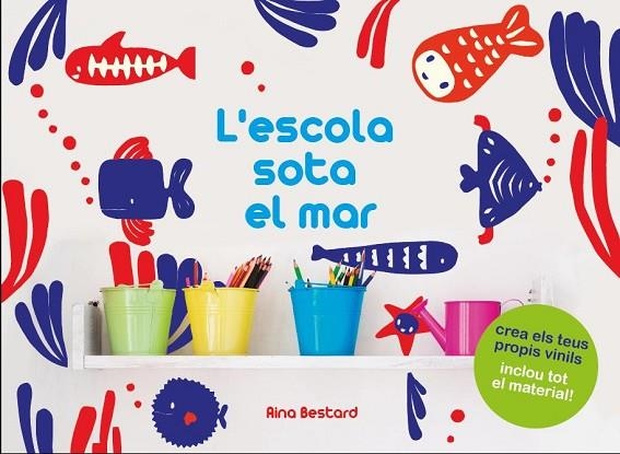L'ESCOLA SOTA EL MAR | 9788490574348 | Llibreria Geli - Llibreria Online de Girona - Comprar llibres en català i castellà