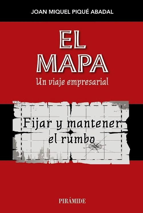 EL MAPA.UN VIAJE EMPRESARIAL | 9788436831658 | PIQUÉ ABADAL,JOAN MIQUEL | Libreria Geli - Librería Online de Girona - Comprar libros en catalán y castellano