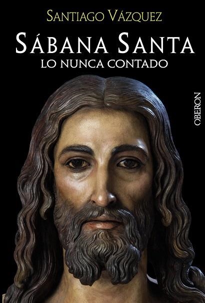 SÁBANA SANTA.LO NUNCA CONTADO | 9788441535541 | VÁZQUEZ GOMARIZ,SANTIAGO | Libreria Geli - Librería Online de Girona - Comprar libros en catalán y castellano