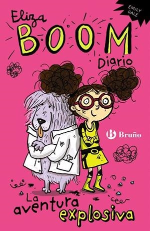 ELIZA BOOM.DIARIO:LA AVENTURA EXPLOSIVA | 9788469600085 | GALE,EMILY | Libreria Geli - Librería Online de Girona - Comprar libros en catalán y castellano