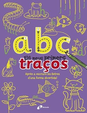 A B C - ELS MEUS PRIMERS TRAÇOS | 9788499065366 | PILKINGTON,SALLY | Llibreria Geli - Llibreria Online de Girona - Comprar llibres en català i castellà