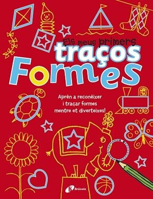 FORMES - ELS MEUS PRIMERS TRAÇOS | 9788499065397 | PILKINGTON,SALLY | Llibreria Geli - Llibreria Online de Girona - Comprar llibres en català i castellà