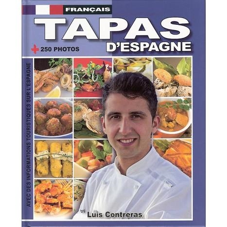 TAPAS DE ESPAÑA(EDICION EN FRANCÈS) | 9788494107955 | CONTRERAS,LUIS | Llibreria Geli - Llibreria Online de Girona - Comprar llibres en català i castellà