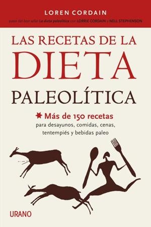 LAS RECETAS DE LA DIETA PALEOLÍTICA | 9788479538644 | CORDAIN,LOREN | Llibreria Geli - Llibreria Online de Girona - Comprar llibres en català i castellà