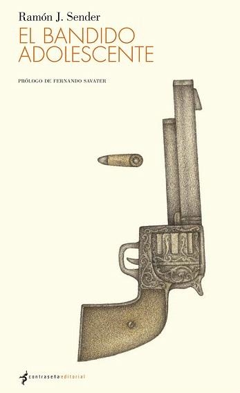 EL BANDIDO ADOLESCENTE | 9788494090356 | SENDER,RAMÓN J. | Libreria Geli - Librería Online de Girona - Comprar libros en catalán y castellano