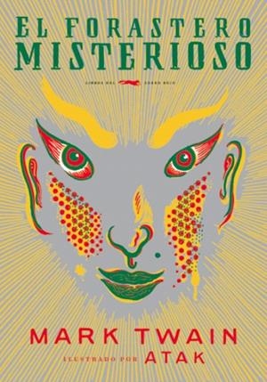 EL FORASTERO MISTERIOSO | 9788494164514 | TWAIN,MARK | Llibreria Geli - Llibreria Online de Girona - Comprar llibres en català i castellà