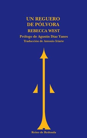UN REGUERO DE POLVORA | 9788493688752 | WEST,REBECCA | Llibreria Geli - Llibreria Online de Girona - Comprar llibres en català i castellà